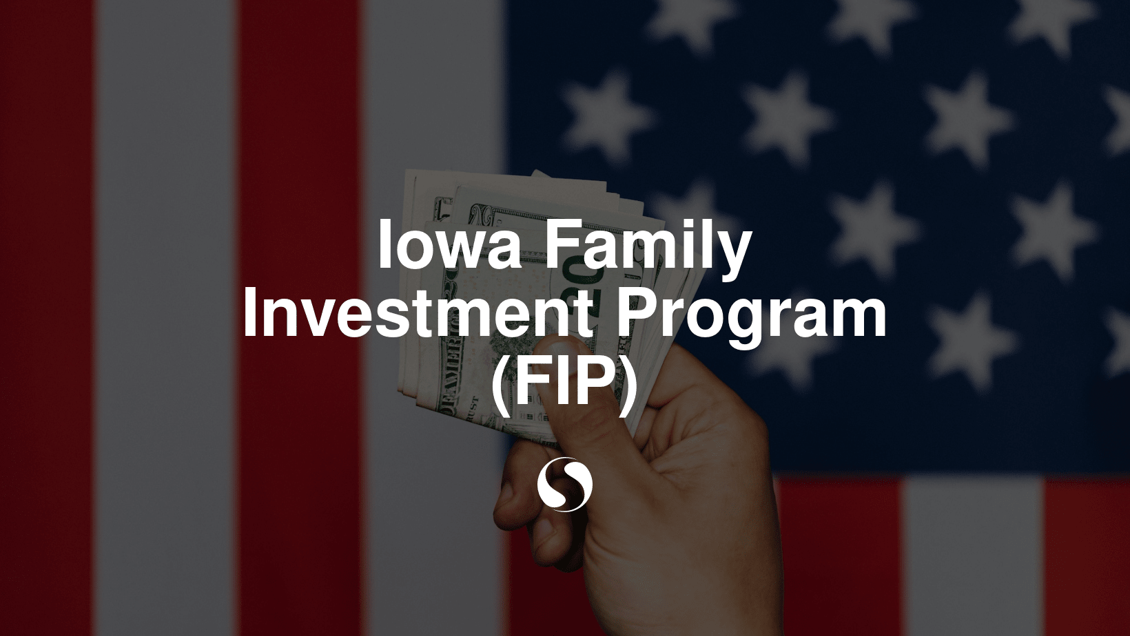 Iowa TANF — Iowa Family Investment Program (FIP)